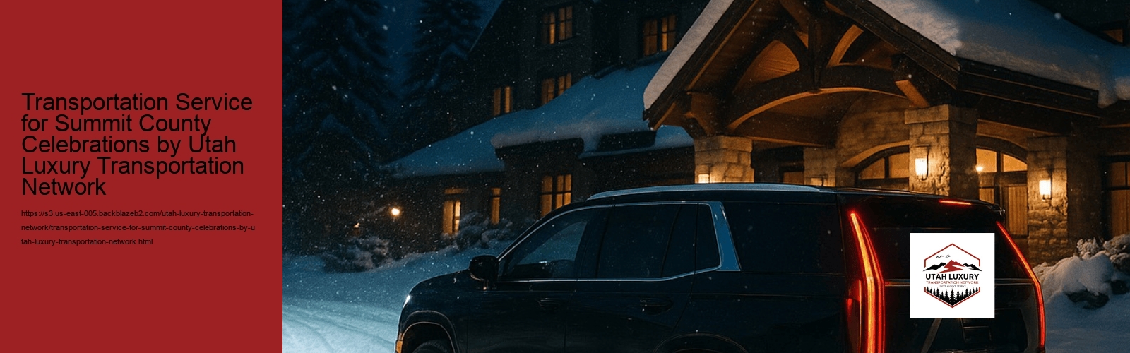 Transportation service in Summit County by Utah Luxury Transportation Network for Leisure and Special Occasion Travel