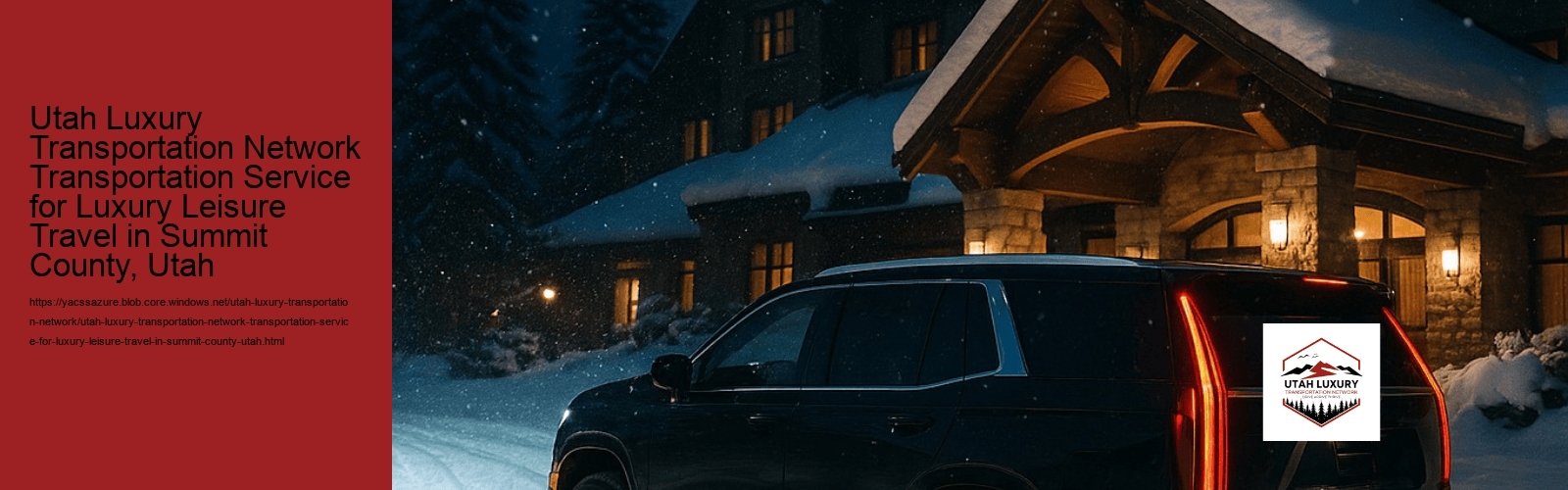 Utah Luxury Transportation Network Transportation Service for Luxury Leisure Travel in Summit County, Utah